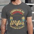 Survived My Wife's Master's Degree College Graduation Unisex Jersey T-Shirt