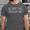 All About That Vibe Meme For Introverts Unisex Jersey T-Shirt All About That Vibe Meme For Introverts Unisex Jersey T-Shirt