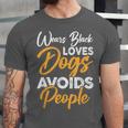 Wears Loves Dogs Avoids People I Introvert Unisex Jersey T-Shirt