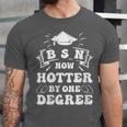 Women's Groovy Nurse BSN Now Hotter By One Degree Graduation BSN RN Unisex Jersey T-Shirt