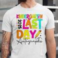 2025 Last Day Of School Autograph Kindergarten Graduation Unisex Jersey T-Shirt