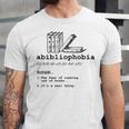 Abibliophobia The Fear Of Running Out Of Books Unisex Jersey T-Shirt Abibliophobia The Fear Of Running Out Of Books Unisex Jersey T-Shirt