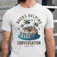 Books Helping Introvert Avoid Conversation Unisex Jersey T-Shirt Books Helping Introvert Avoid Conversation Unisex Jersey T-Shirt