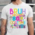 Bruh This Is My 80's Costume Nostalgia Mixtape 80s 90s Party Unisex Jersey T-Shirt
