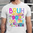 Bruh This Is My 90's Costume Nostalgia Mixtape 1990s Party Unisex Jersey T-Shirt