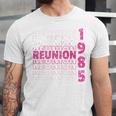 Class Of 1985 Reunion 85 Graduation Reunion 1985 Unisex Jersey T-Shirt