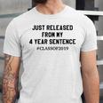 Class Of 2019 4 Year Sentence Graduation High School Unisex Jersey T-Shirt
