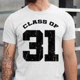 Class Of 31 Date High School Kindergarten Graduation Shirt Unisex Jersey T-Shirt