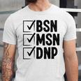 DNP Doctor MSN BSN DNP Nurse DNP Degree Graduation Unisex Jersey T-Shirt