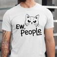 Ew People Introverts Stay Home Socially Awkward Unisex Jersey T-Shirt