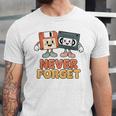 Never Forget Retro Old Technology Nostalgia Unisex Jersey T-Shirt