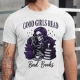 Good Girls Read Bad Books Sarcastic Skeleton Goth Skull Unisex Jersey T-Shirt