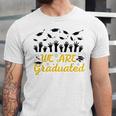 We Are Graduated Graduation Class Of 2025 Family Crew Unisex Jersey T-Shirt