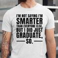 I Graduated Graduation Seniors Him Or Her Unisex Jersey T-Shirt