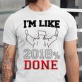 GraduationShirt I'm Like 2018 Done Class Of Unisex Jersey T-Shirt