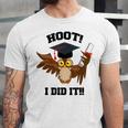 Hoot I Did It Grad Owl Holding Graduation Diploma Congrats Unisex Jersey T-Shirt