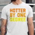 Hotter By One Degree Graduation Shirt College Major Graduate Unisex Jersey T-Shirt