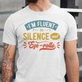 I'm Fluent In Silence And Eye-Rolls Introverts Premium Unisex Jersey T-Shirt I'm Fluent In Silence And Eye-Rolls Introverts Premium Unisex Jersey T-Shirt