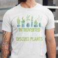 Introvert Farming Life Gardening For Geeky Plant Lover Unisex Jersey T-Shirt