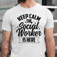 Keep Calm The Social Worker Is Here Graduation Work Job Unisex Jersey T-Shirt