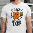 Librarian Book Reader Collector Book Worm For Women Unisex Jersey T-Shirt