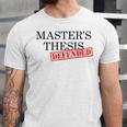 Master's Thesis Defense Tshirt Masters Graduation Shirt Unisex Jersey T-Shirt
