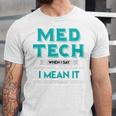 Med Tech Medical Technician Gag Lab Graduation Premium Unisex Jersey T-Shirt
