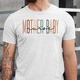 Mother Baby Nurse Postpartum Mom Baby Nursing Graduation Unisex Jersey T-Shirt
