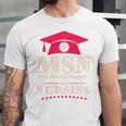 Msn Master Of Science In Nursing College Graduation Premium Tri-Blend Unisex Jersey T-Shirt