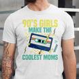 Nineties Girls Make The Coolest Moms Nostalgia 90s Mom Unisex Jersey T-Shirt