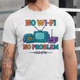 No Wi-Fi No Problem – Retro Dial Up Tech Nostalgia Unisex Jersey T-Shirt