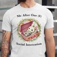 Me After One Social Interaction Introvert Saying Unisex Jersey T-Shirt Me After One Social Interaction Introvert Saying Unisex Jersey T-Shirt