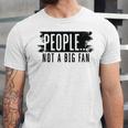 People Not A Big Enthusiast Introvert Sarcasm Quote Unisex Jersey T-Shirt People Not A Big Enthusiast Introvert Sarcasm Quote Unisex Jersey T-Shirt