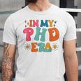 In My Phd Era Groovy Phd Graduation Future Doctor Unisex Jersey T-Shirt