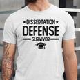 PhD Graduation Dissertation Defense Survivor PhD Unisex Jersey T-Shirt