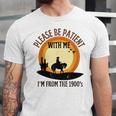 Please Be Patient With Me I'm From The 1900s Cowboy Unisex Jersey T-Shirt
