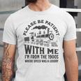 Please Be Patient With Me I'm From The 1900s Funny Train Premium Unisex Jersey T-Shirt