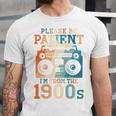 Please Be Patient With Me I'm From The 1900s Retro 90s Dad Unisex Jersey T-Shirt
