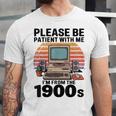 Please Be Patient I'm From The 1900s Retro Computer Geek Unisex Jersey T-Shirt
