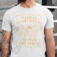 Please Be Patient With Me I'm From The 1900s Vintage Cowboy Unisex Jersey T-Shirt