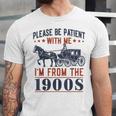Please Be Patient I'm From The 1900s Vintage Dad Unisex Jersey T-Shirt Please Be Patient I'm From The 1900s Vintage Dad Unisex Jersey T-Shirt