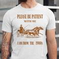 Please Be Patient With Me I'm From The 1900s Vintage Horses Unisex Jersey T-Shirt Please Be Patient With Me I'm From The 1900s Vintage Horses Unisex Jersey T-Shirt