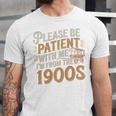Please Be Patient With Me I'm From The 1900s Vintage Quote Premium Tri-Blend Unisex Jersey T-Shirt Please Be Patient With Me I'm From The 1900s Vintage Quote Premium Tri-Blend Unisex Jersey T-Shirt