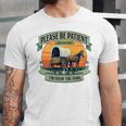 Please Be Patient With Me I'm From The 1900s Women Men Premium Unisex Jersey T-Shirt