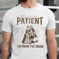 Please Be Patient Whith Me I'm From The 1900s Wife Husband Unisex Jersey T-Shirt