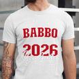 Proud Babbo Of a Class Of 2026 Graduate For Graduation Unisex Jersey T-Shirt