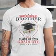 Proud Brother The Class Of 2019 Graduate Graduation Shirt Unisex Jersey T-Shirt