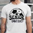 Proud Senior Dad Soccer Class Of 2027 Graduation Graduate Unisex Jersey T-Shirt