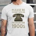 Retro Vintage Please Be Patient With Me I'm From The 1900s Premium Unisex Jersey T-Shirt Retro Vintage Please Be Patient With Me I'm From The 1900s Premium Unisex Jersey T-Shirt
