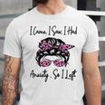 I Came I Saw I Had Anxiety So I Left Messy Bun Introvert Unisex Jersey T-Shirt I Came I Saw I Had Anxiety So I Left Messy Bun Introvert Unisex Jersey T-Shirt